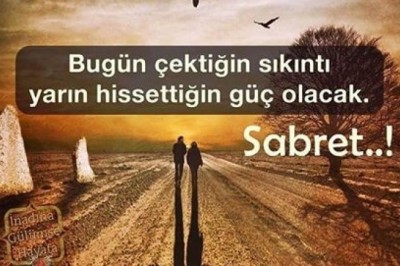 EY İNSANOĞLU SABRETMEYİ ÖĞREN!!!